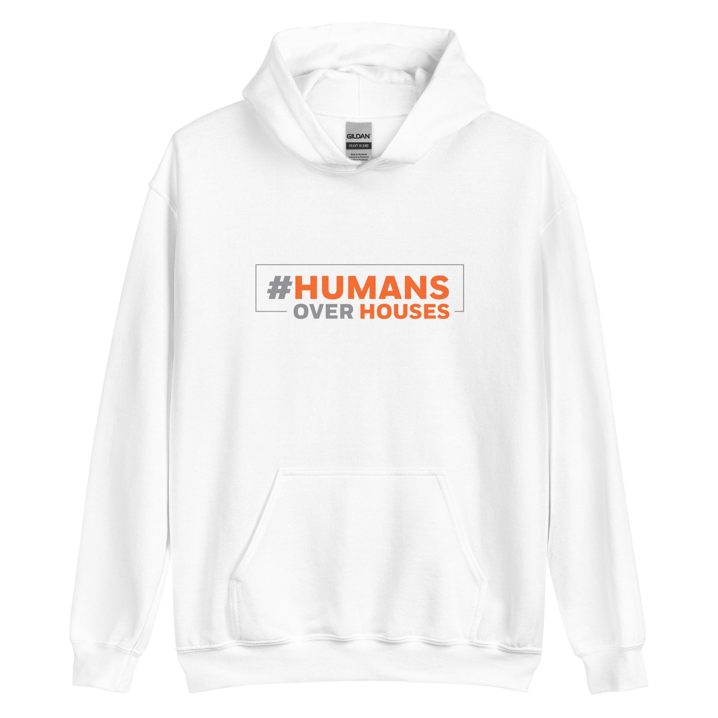 Humans Over Houses Unisex Hoodie