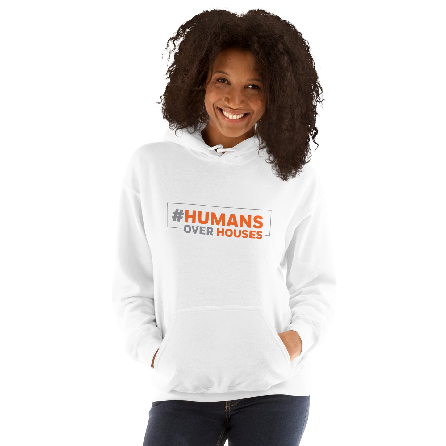 Humans Over Houses Unisex Hoodie