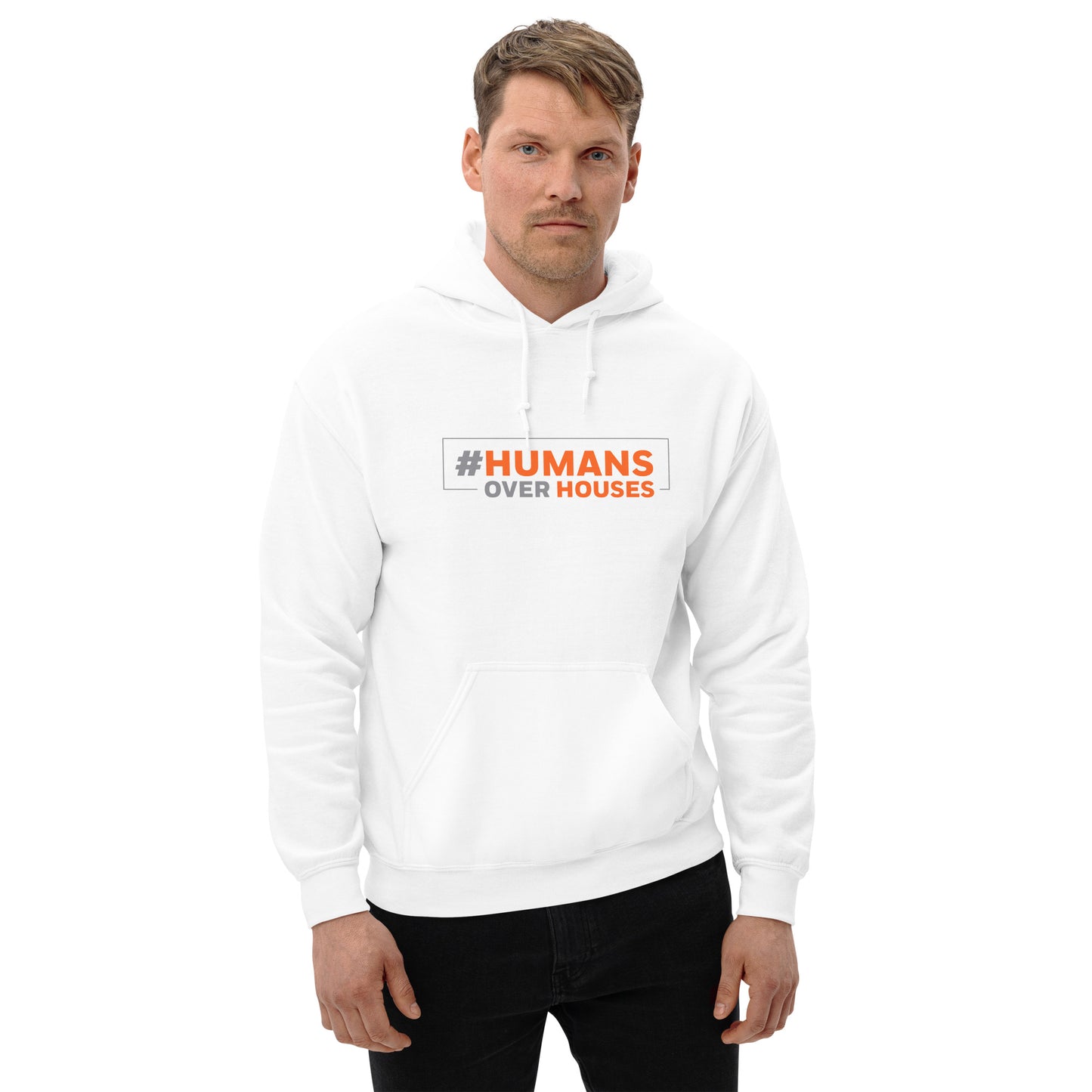 Humans Over Houses Unisex Hoodie