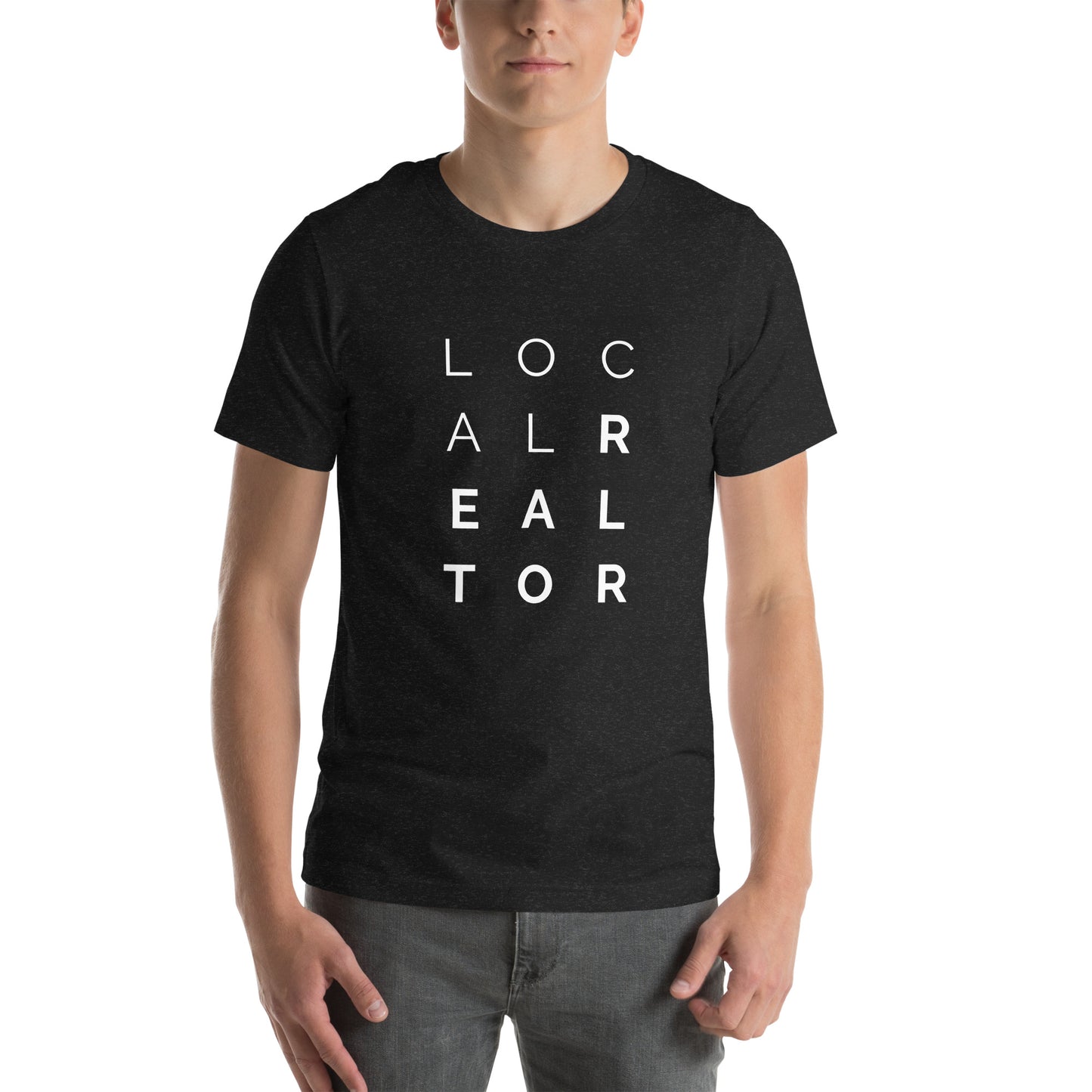 Local Realtor Unisex t-shirt