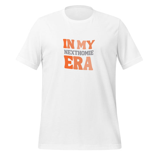 In My NextHomie Era Unisex t-shirt