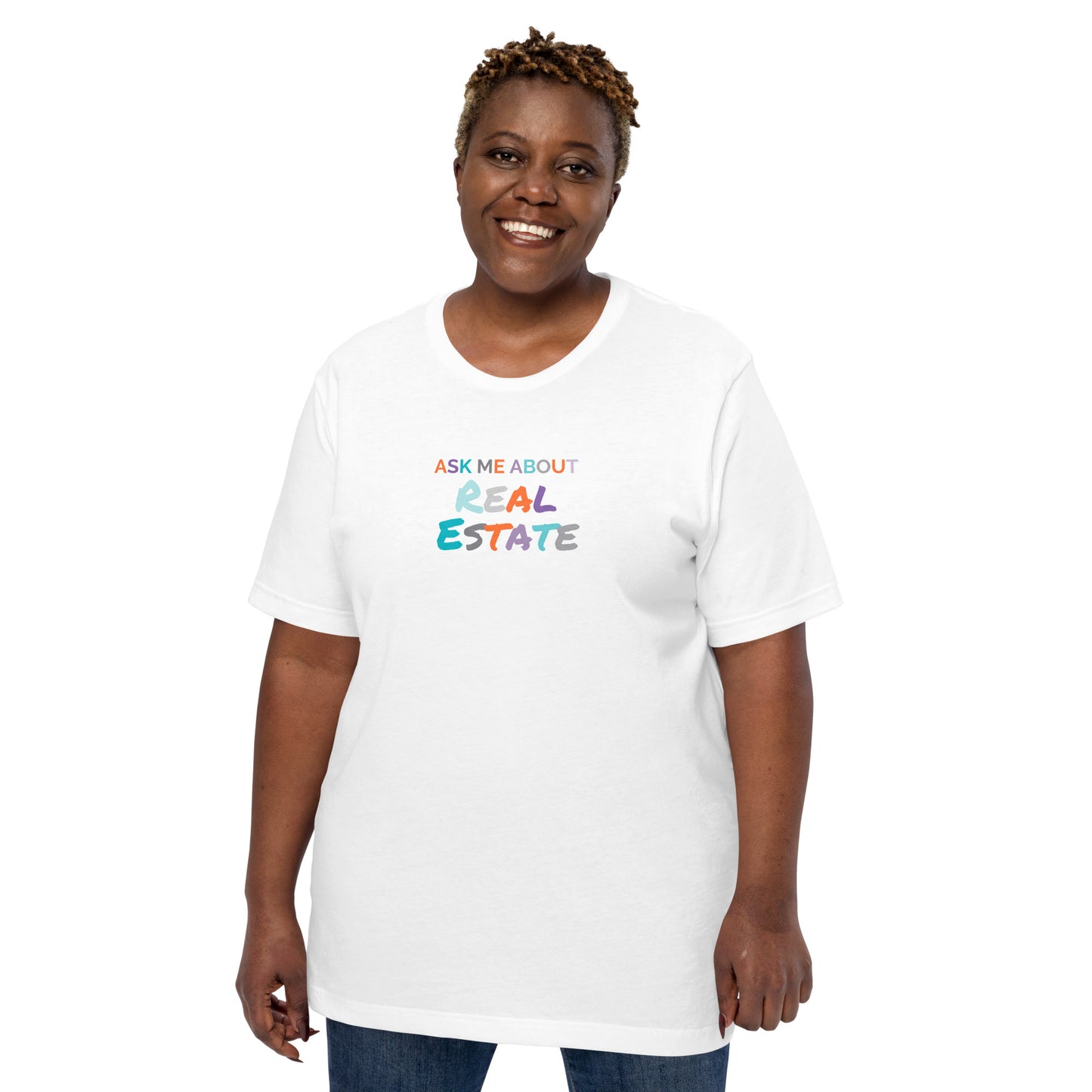 Ask Me About Real Estate Unisex t-shirt