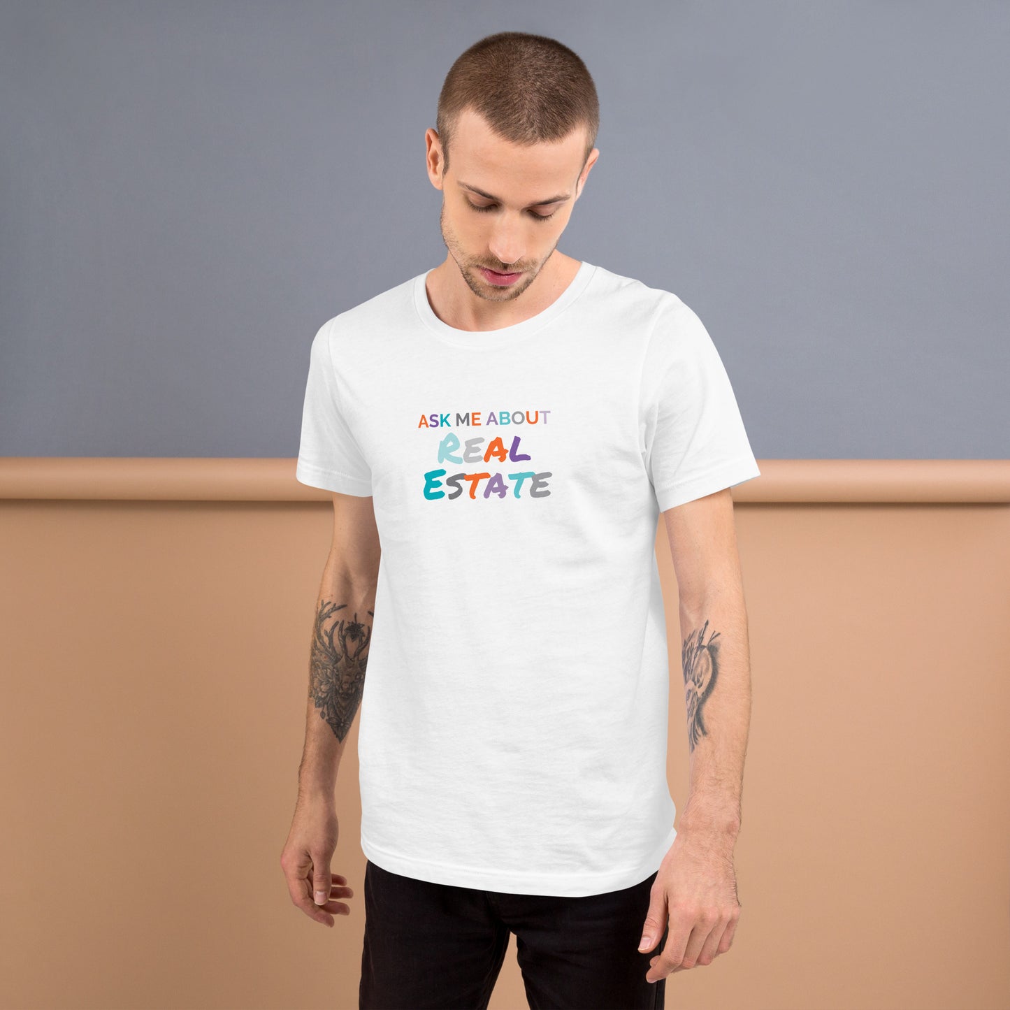 Ask Me About Real Estate Unisex t-shirt